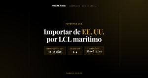 grupaje marítimo USA España importar LCL Viamaris