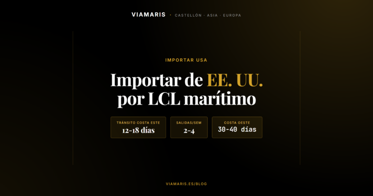 Grupaje marítimo USA-España: importar de EE. UU. por LCL (2026)