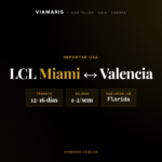 LCL Miami-Valencia: grupaje marítimo desde Florida (2026)