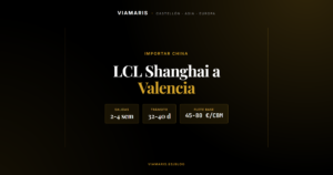LCL Shanghai-Valencia: salidas, tránsito y tarifas orientativas (2026)