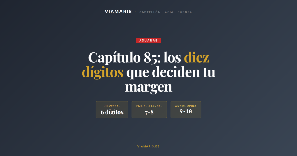 HS codes capítulo 85: clasificar bien electrónica importada