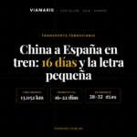 Tren China-España: rutas, plazos y precios del ferroviario